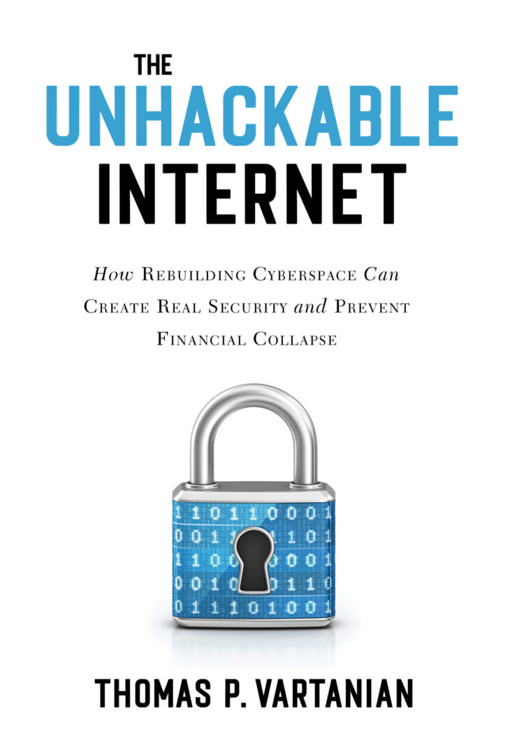 The Unhackable Internet cover